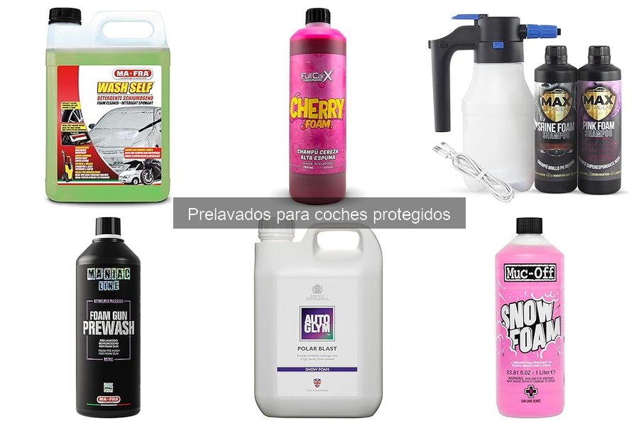 Cómo elegir el prelavado ideal para coches protegidos