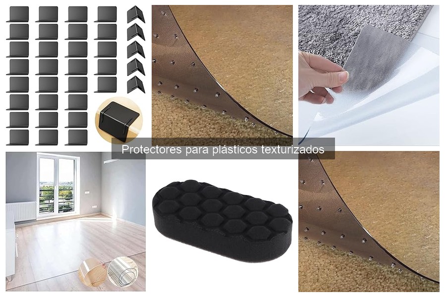 Cómo los protectores dañan los plásticos texturizados