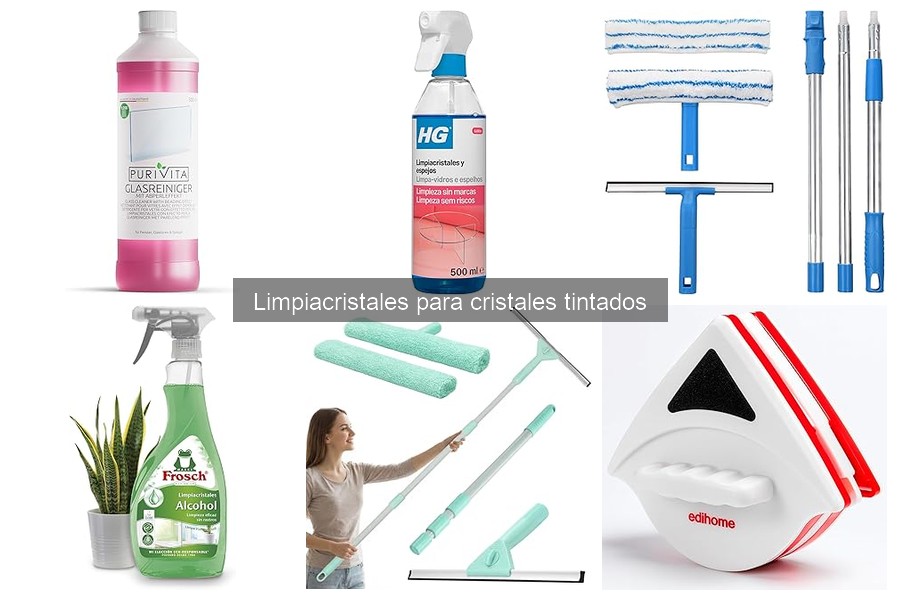 Comparativa: Limpiacristales para Cristales Tintados vs Estándar