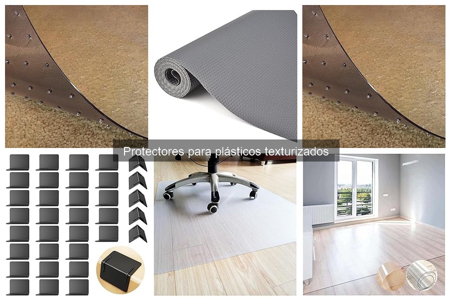 Mantenimiento de protectores para plásticos texturizados