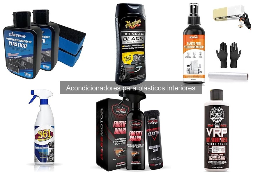¿Son seguros los acondicionadores para plásticos interiores?