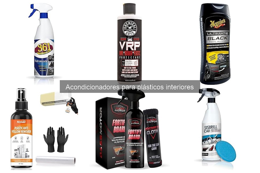 Ventajas de usar acondicionadores para plásticos interiores