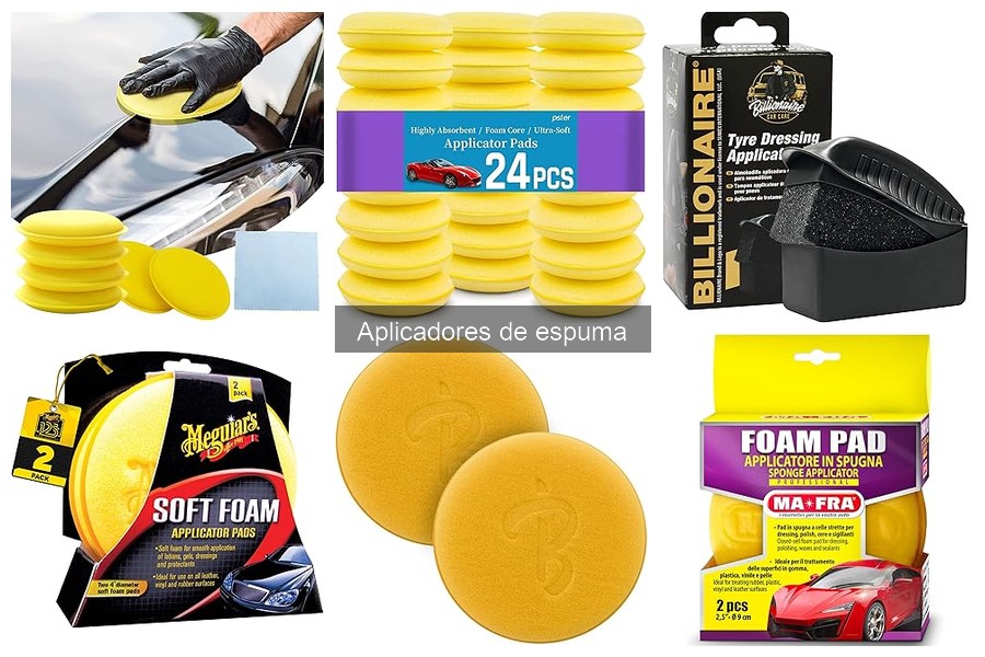 Ventajas de usar aplicadores de espuma en el cuidado del coche