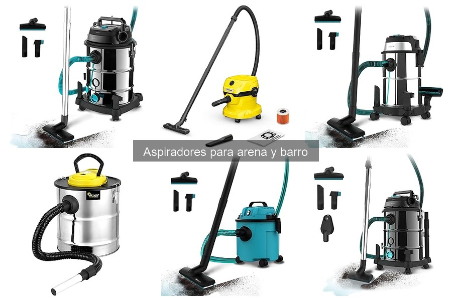 Ventajas y desventajas de los aspiradores para arena y barro